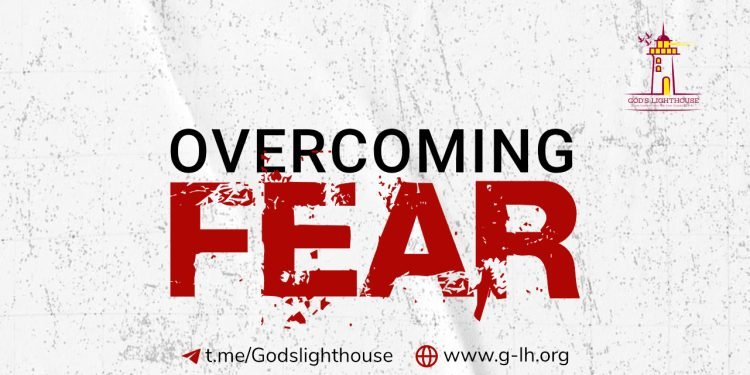 ET04 | Overcoming Fear