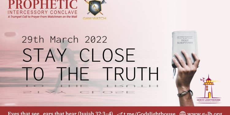 Stay Close To Truth